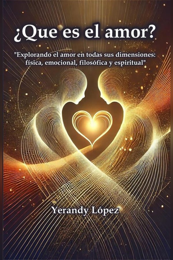 ¿Qué es el Amor? — libro de Yerandy López