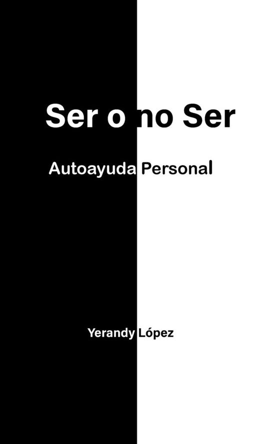Ser o no Ser — libro de Yerandy López